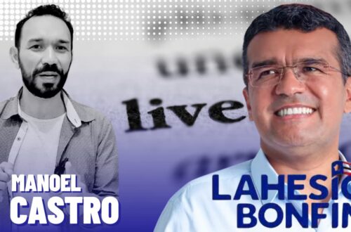 “Meu sonho sempre foi ser prefeito e tenho um projeto para o Maranhão que vai mudar tudo, disse Lahesio Bonfim durante live com Manoel Castro